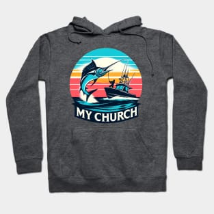 My Church Hoodie